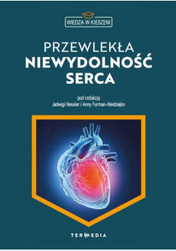 Wiedza w kieszeni. Przewlekła niewydolność serca