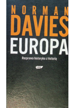 Europa Rozprawa historyka z historią