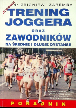Trening Joggera oraz zawodników na średnie i długie dystanse