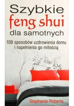Szybkie feng shui dla samotnych