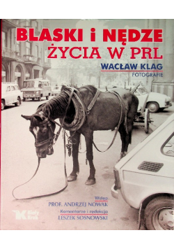 Blaski i nędze życia w PRL