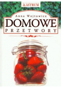 Domowe przetwory