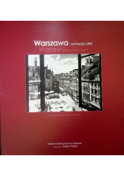Warszawa wczoraj i dziś