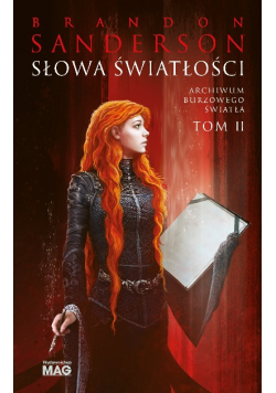 Słowa Światłości. Seria Archiwum Burzowego Światła. Tom 2