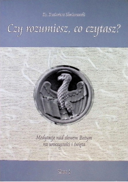 Czy rozumiesz, co czytasz? Tom 1