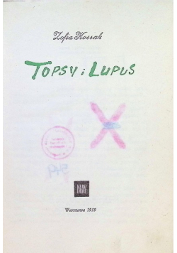 Topsy i lupus