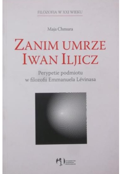 Zanim umrze Iwan Iljicz