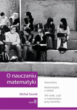 O nauczaniu matematyki Tom 8