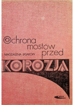 Ochrona mostów przed korozją