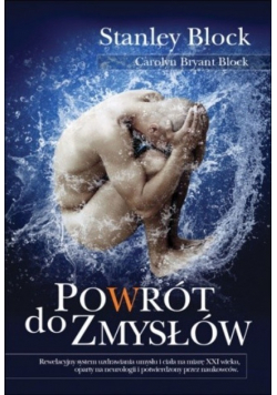 Powrót do zmysłów