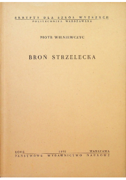 Broń strzelecka