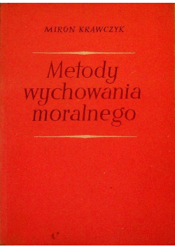 Metody wychowania moralnego