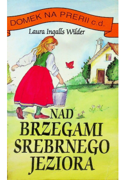 Nad brzegami srebrnego jeziora