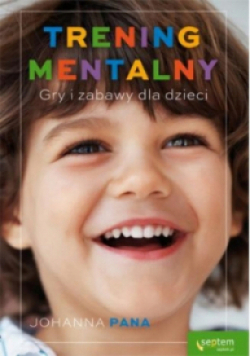 Trening mentalny Gry i zabawy dla dzieci