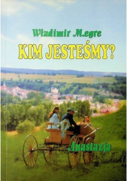 Kim jesteśmy