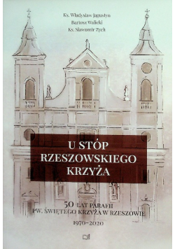 U Stóp Rzeszowskiego Krzyża