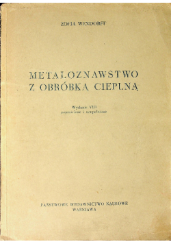 Metaloznawstwo z obróbką cieplną