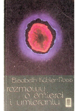 Rozmowy o śmierci i umieraniu