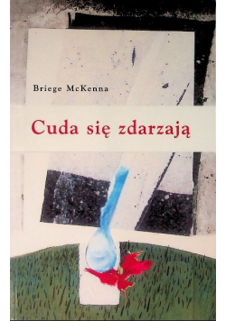 Cuda się zdarzają