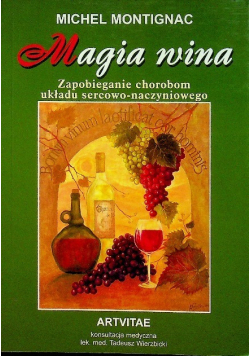 Magia wina Zapobieganie chorobom układu sercowo naczyniowego