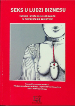 Seks u ludzi biznesu  funkcje i dysfunkcje seksualne w nowej grupie pacjentów
