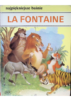 Najpiękniejsze baśnie La Fontaine