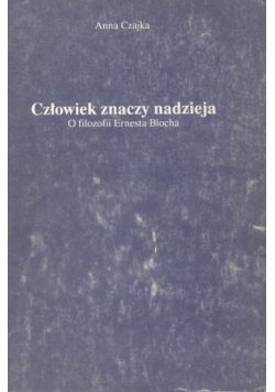 Człowiek znaczy nadzieja