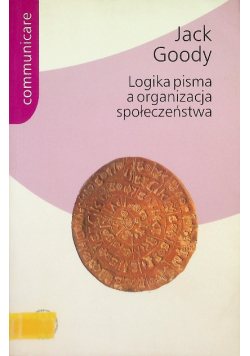 Logika pisma a organizacja społeczeństwa