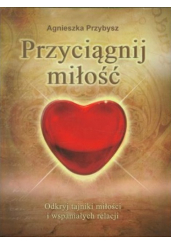 Przyciągnij miłość