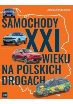 Samochody XXI wieku na polskich drogach