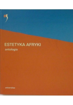 Estetyka Afryki antologia