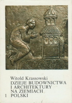 Dzieje budownictwa i architektury na ziemiach polskich Tom 2