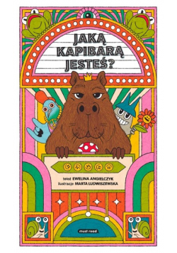 Jaką kapibarą jesteś?