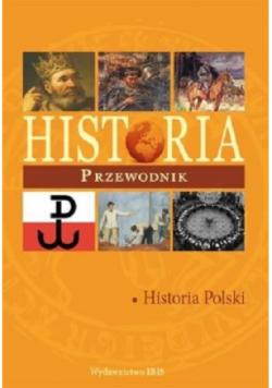 Historia Przewodnik Historia Polski