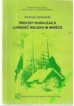 Procesy ruralizacji Ludność wiejska w mieście