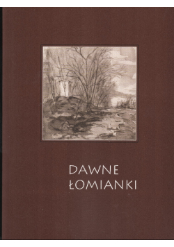 Dawne Łomianki
