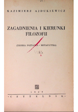 Zagadnienia i kierunki filozofii 1949 r.