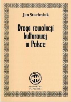 Droga rewolucji kulturowej w Polsce
