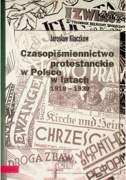 Czasopiśmiennictwo protestanckie w Polsce w latach 1918 - 1939