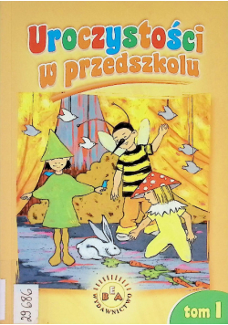 Uroczystości w przedszkolu Tom 1
