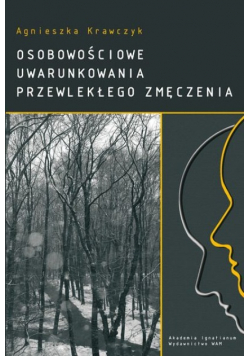 Osobowościowe uwarunkowania przewlekłego zmęczenia