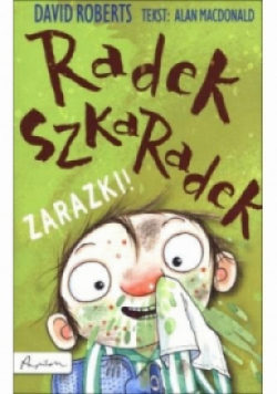 Radek Szkaradek Zarazki!