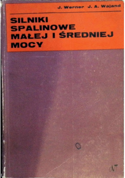 Silniki spalinowe małej i średniej mocy
