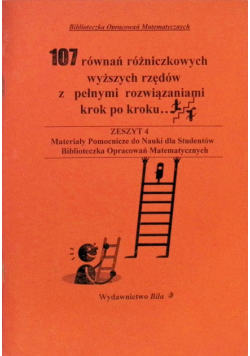 107 równań różniczkowych wyższych rzędów z pełnymi rozwiązaniami krok po kroku Zeszyt 4