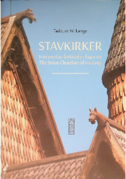Stavkirker Norweskie kościoły słupowe