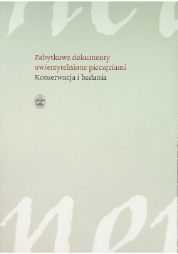 Zabytkowe dokumenty uwierzytelnione pieczęciami