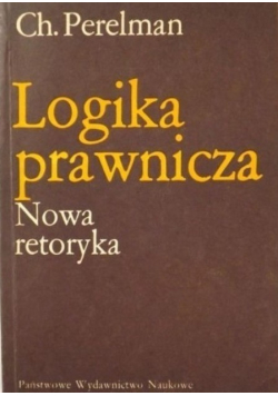 Logika prawnicza Nowa retoryka