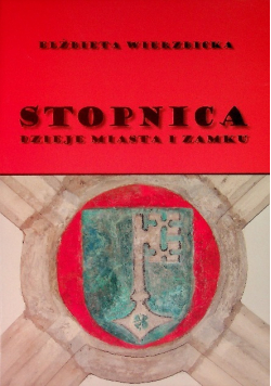 Stopnica dzieje miasta i zamku