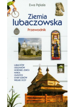 Ziemia lubaczowska Przewodnik