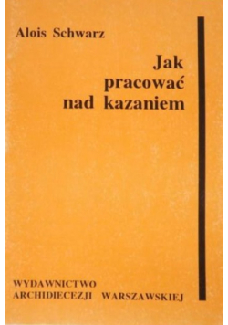 Jak pracować nad kazaniem